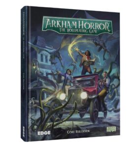 Arkham Horror: The Roleplaying Game Core Rulebook