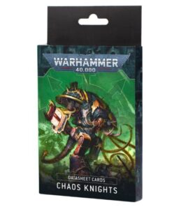 CHAOS KNIGHTS:DATASHEET CARDS
