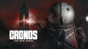 Cronos: The New Dawn