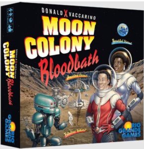 リオグランデゲーム:ムーンコロニーブラッドバス